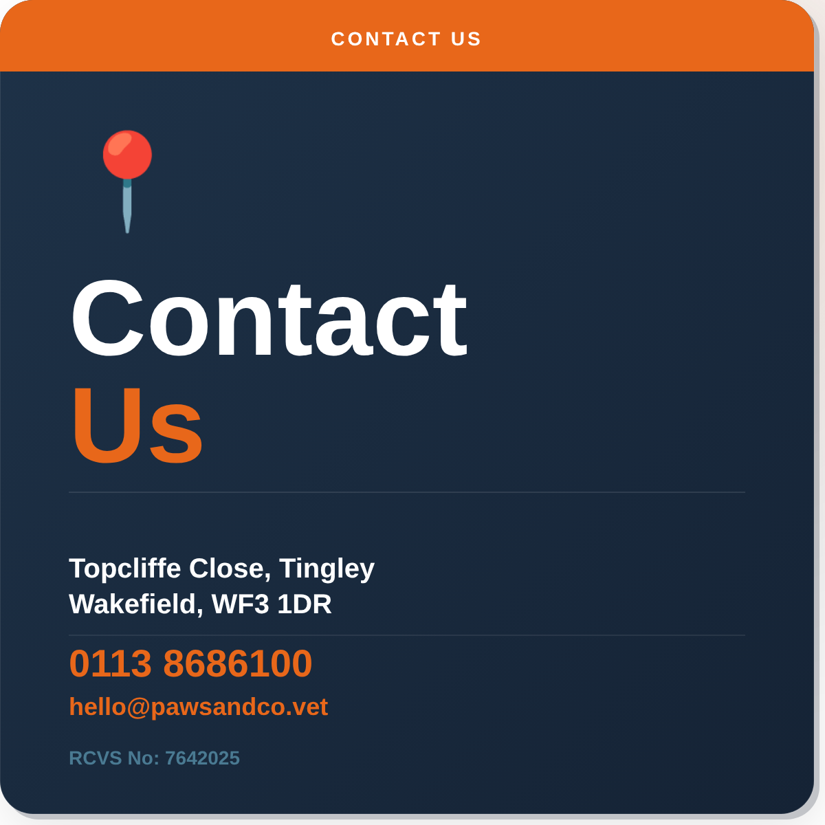 Paws & Co Veterinary Centre contact details - Topcliffe Close Tingley WF3 1DR, phone 0113 8686100, email hello@pawsandco.vet